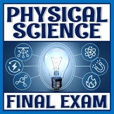 Middle School NGSS PHYSICAL SCIENCE Final Exam Test 2 Versions