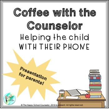 Preview of Coffee With the Counselor: Helping Your Child With Their Phone