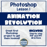 Middle School Photoshop Lesson 1: Animation Revolution