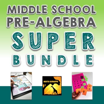 Preview of Middle School Pre-Algebra Super Bundle | Games, Notes, Activities, & More
