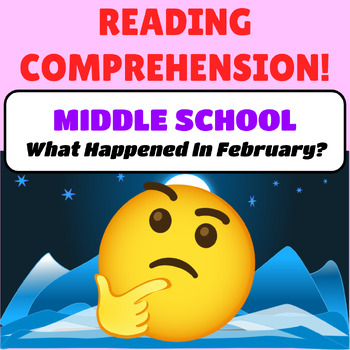Preview of Middle School Reading Comprehension Passages FEBRUARY WINTER What Happened