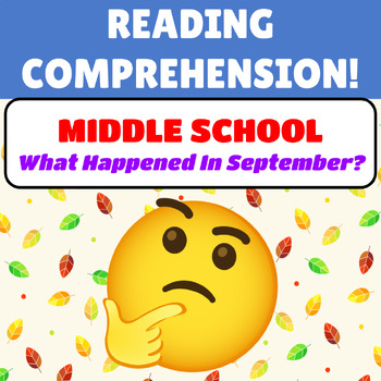 Preview of Middle School Reading Comprehension Passages SEPTEMBER FALL What Happened