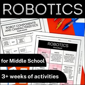 Preview of Robotics Middle School STEM Curriculum with Technology and Robot Activities