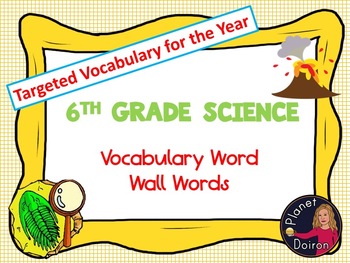 Preview of Middle School Science 6th grade Vocabulary Word Wall Words for the year