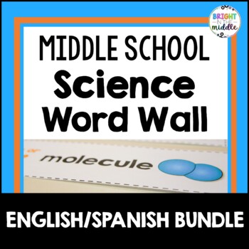 Preview of Middle School Science Word Wall - 6th, 7th, and 8th Grade - ENGLISH and SPANISH
