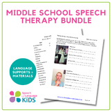 Middle School Speech Therapy Bundle - Language Supports an