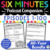 6 Minutes Podcast Companion Activities Episodes 1-100 Prin