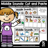 Middle Sounds (Cut and Paste): Phonemic Awareness