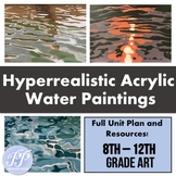 Middle and High School Art: Hyperrealistic Acrylic Water P