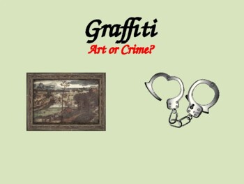 Preview of Graffiti, Art or crime PPT: Middle&high school English lesson(editable resource)
