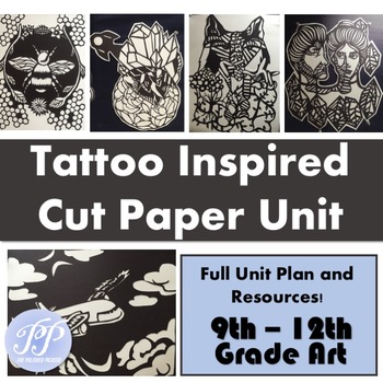 Preview of Middle or High School Art Unit:  Tattoo Inspired Cut Paper Designs