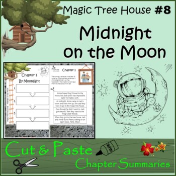 Midnight on the Moon Cut & Paste Chapter Summaries, Quizzes, and Writing