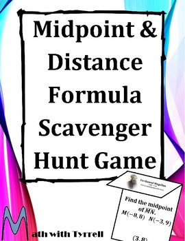 Preview of Midpoint and Distance Formula Scavenger Hunt Game