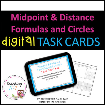 Preview of Midpoint and Distance Formulas and Circles Digital Task Cards