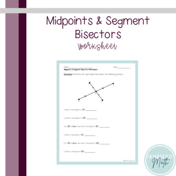 Preview of Midpoints and Segment Bisectors Worksheet