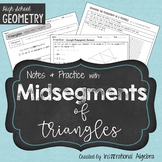 Midsegments of Triangles: Notes & Practice