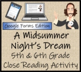 Midsummer Night's Dream Close Reading Activity Digital & P