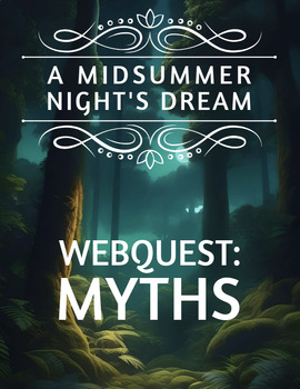Preview of WebQuest: The Myths of "A Midsummer Night's Dream"