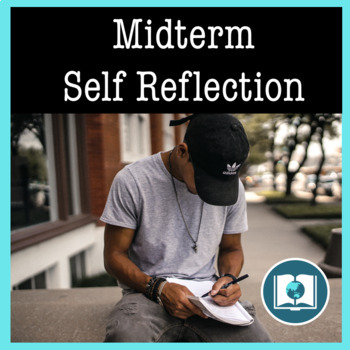 Preview of Midterm Reflection: Academic, Social, and Wellbeing Self Reflection for Students