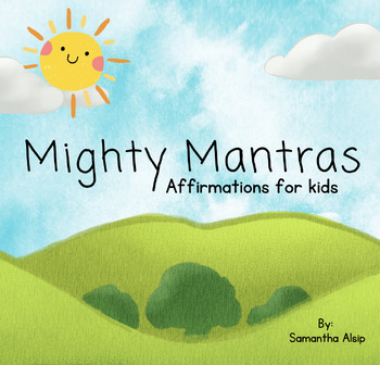 Preview of Mighty Mantras - Affirmations for Kids