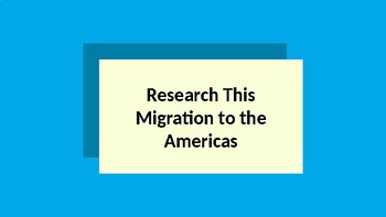 Preview of Migration to the Americas