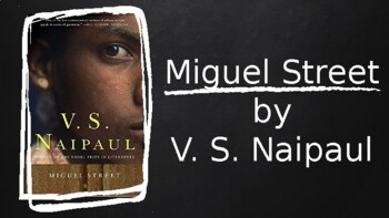 Preview of Miguel Street - PowerPoint Presentation