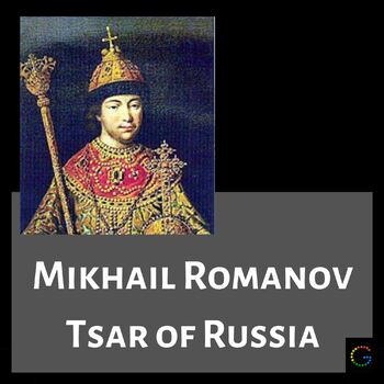 Mikhail Romanov, Tsar of Russia, Romanov Family, Russian History, NO PREP