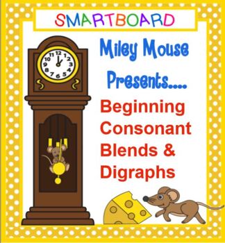 Preview of Miley Mouse Presents Beginning Blends and Digraphs SMARTBOARD