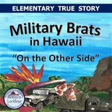 Military Brats in Hawaii