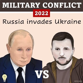 Preview of Military Conflict 2022: Russia invades Ukraine