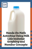 Hands-On Math Activities Using Milk Lids Includes Graphing