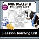 Milk Matters! Discovering Dairy
