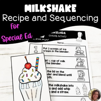 Preview of Milkshake Visual Recipe and Sequencing Activity | Special Ed and Autism Resource