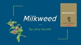 Milkweed by Jerry Spinelli (ppt)