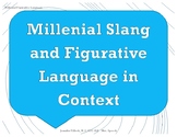 Millennial Slang & Figurative Language In Context