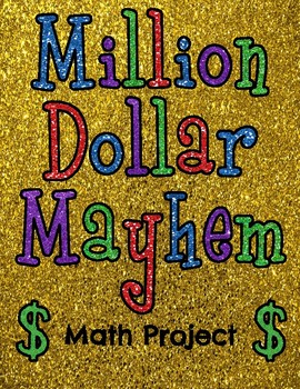 Preview of Million Dollar Mayhem Math Project