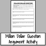Million Dollar Question Argument Writing Organizer