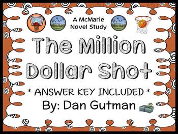 Preview of The Million Dollar Shot (Dan Gutman) Novel Study / Comprehension (33 pages)
