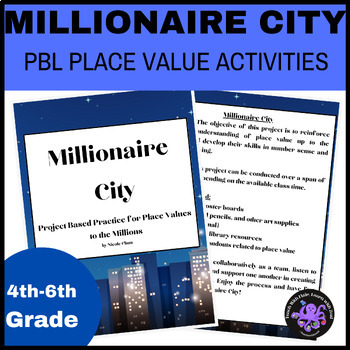 Preview of Millionaire City Project Based Learning Place Value with Millions