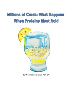 Preview of Millions of Curds: What Happens When Proteins Meet Acid