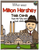 Milton Hershey Task Cards