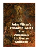 Milton's Paradise Lost: The American Antihero