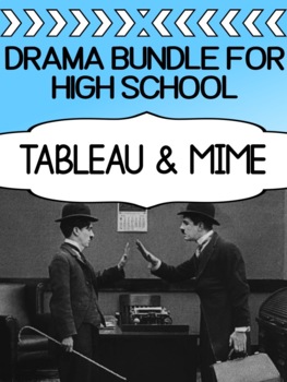 Preview of Mime and Tableau DRAMA BUNDLE!