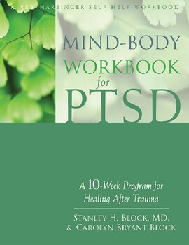 Preview of Mind-Body Workbook for PTSD: A 10-Week Program for Healing After Trauma