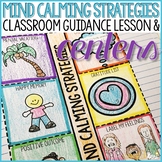 Mind Calming Strategies Centers: Coping Skills Classroom G