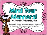 Mind Your Manners - A Common Core Literacy Unit