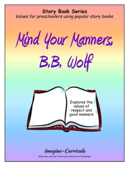 Preview of Mind Your Manners, B.B. Wolf: respect and good manners