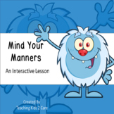 Mind Your Manners - Social Emotional Learning / Interactiv