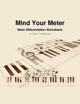 Preview of Mind Your Meter: Meter Differentiation Worksheets