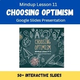 MindUp Lesson 11: Choosing Optimism (Self-Regulation, Ment